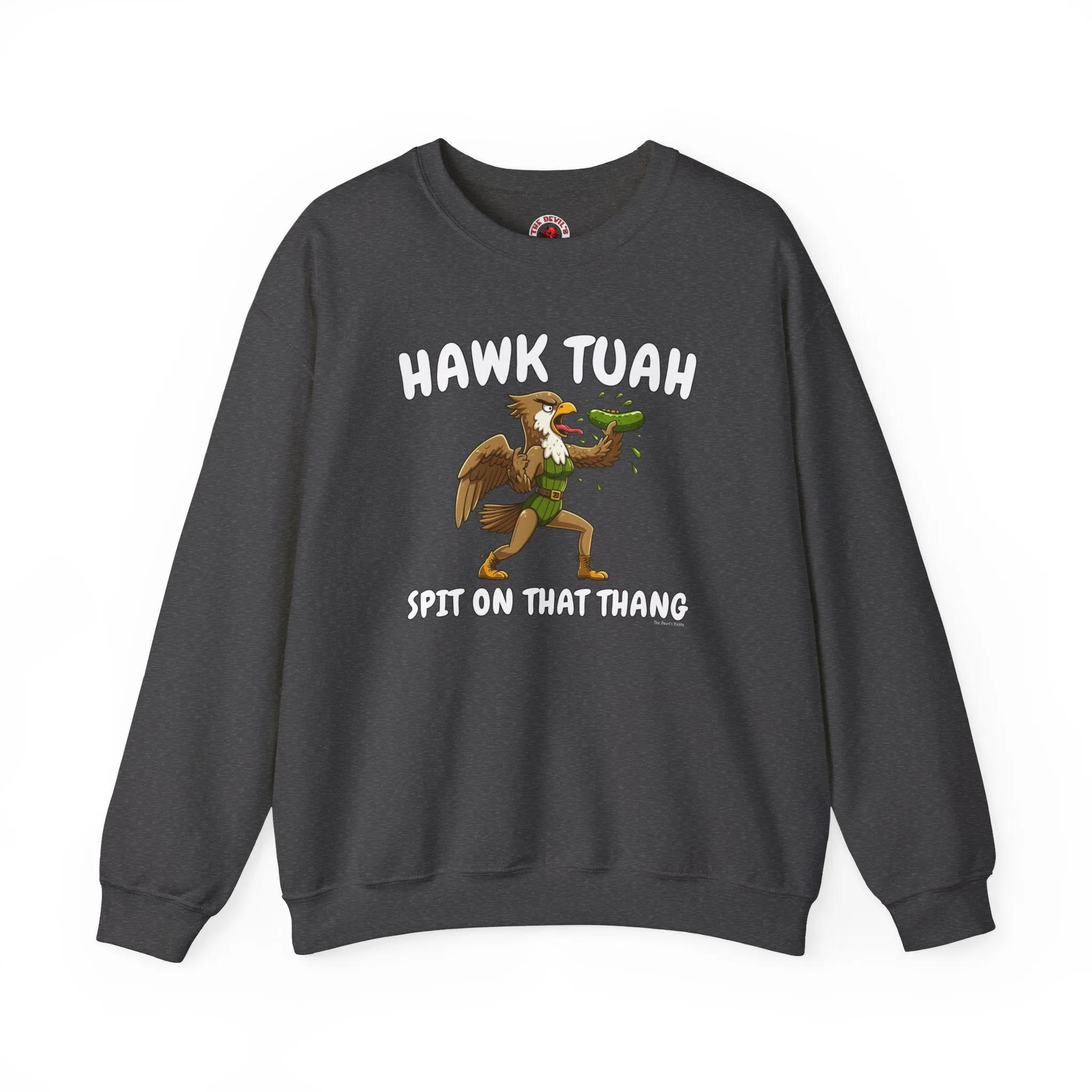 Hawk Tuah Crewneck Sweatshirt