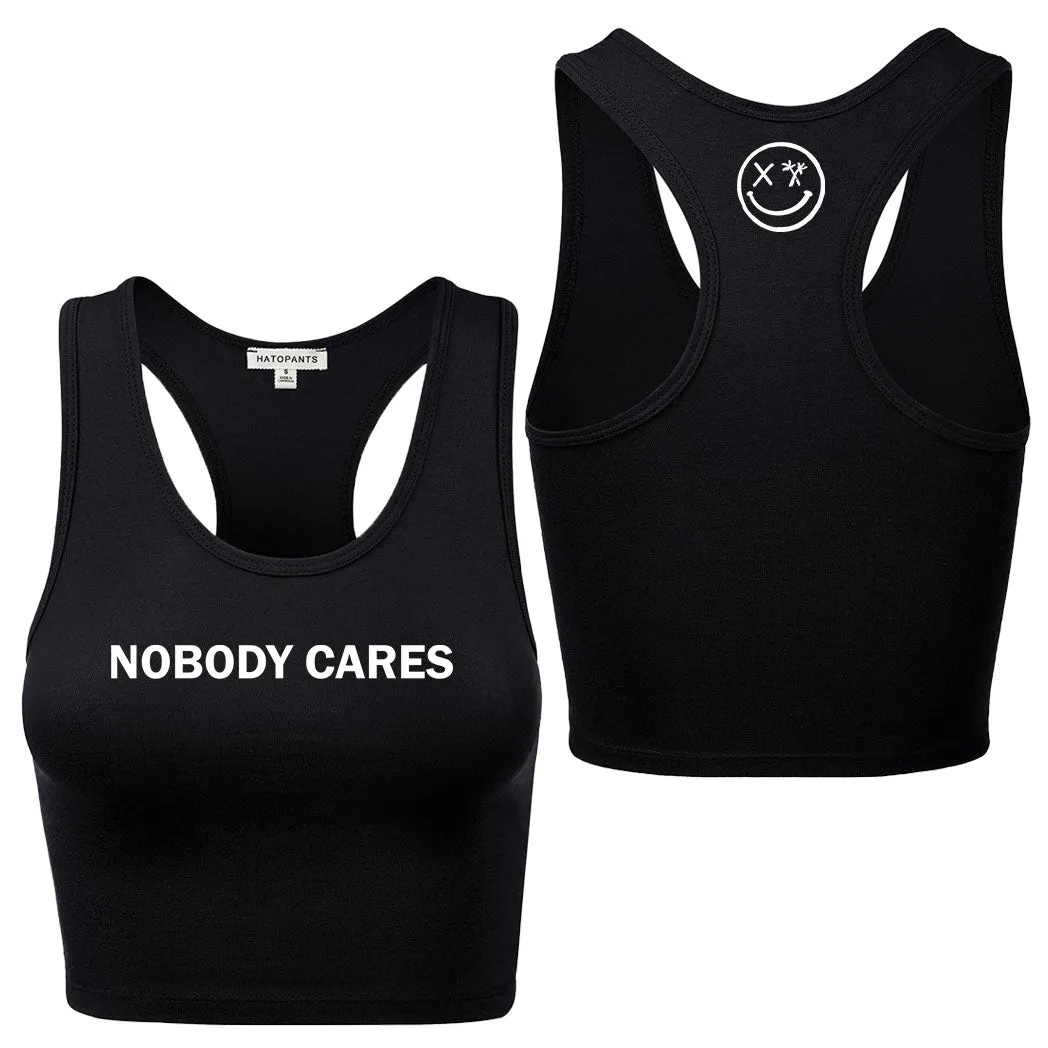 Ladies "Nobody Cares" Racerback Crop Tank