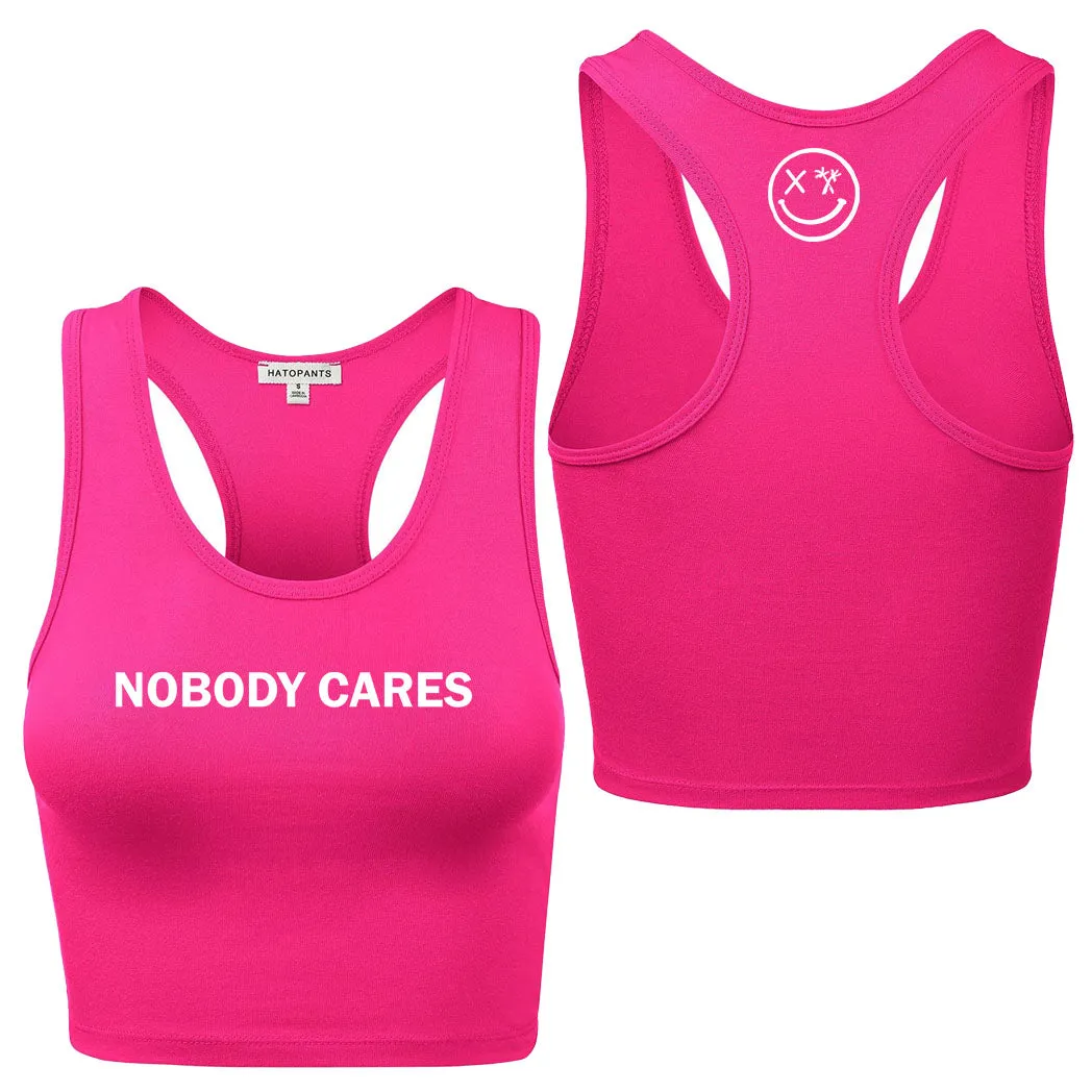 Ladies "Nobody Cares" Racerback Crop Tank