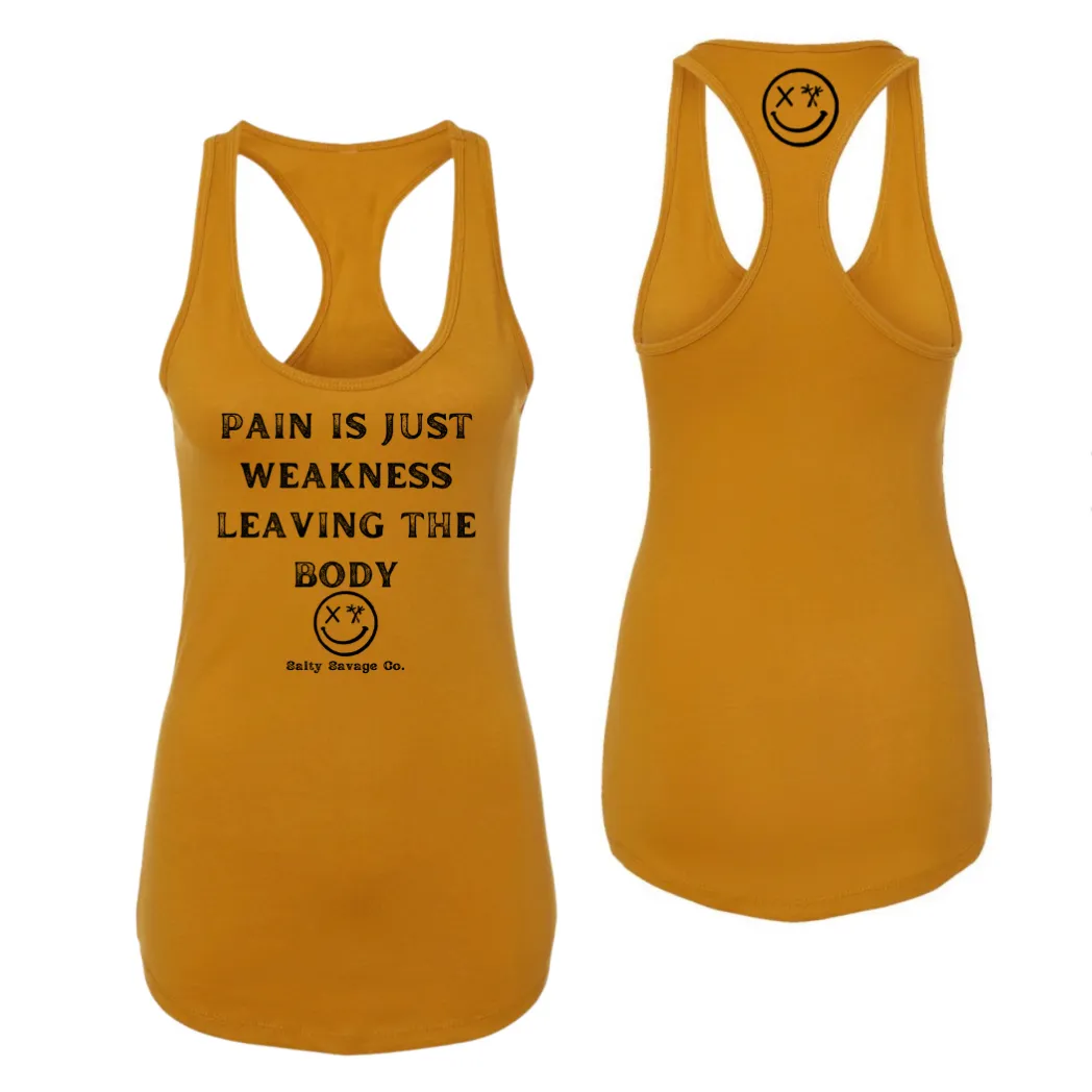 Ladies "Pain Expels Weakness" Racerback Tank