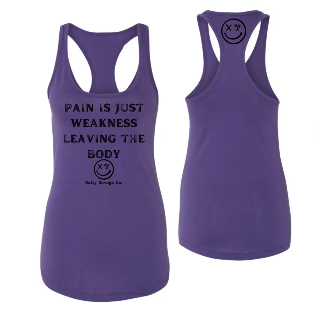 Ladies "Pain Expels Weakness" Racerback Tank