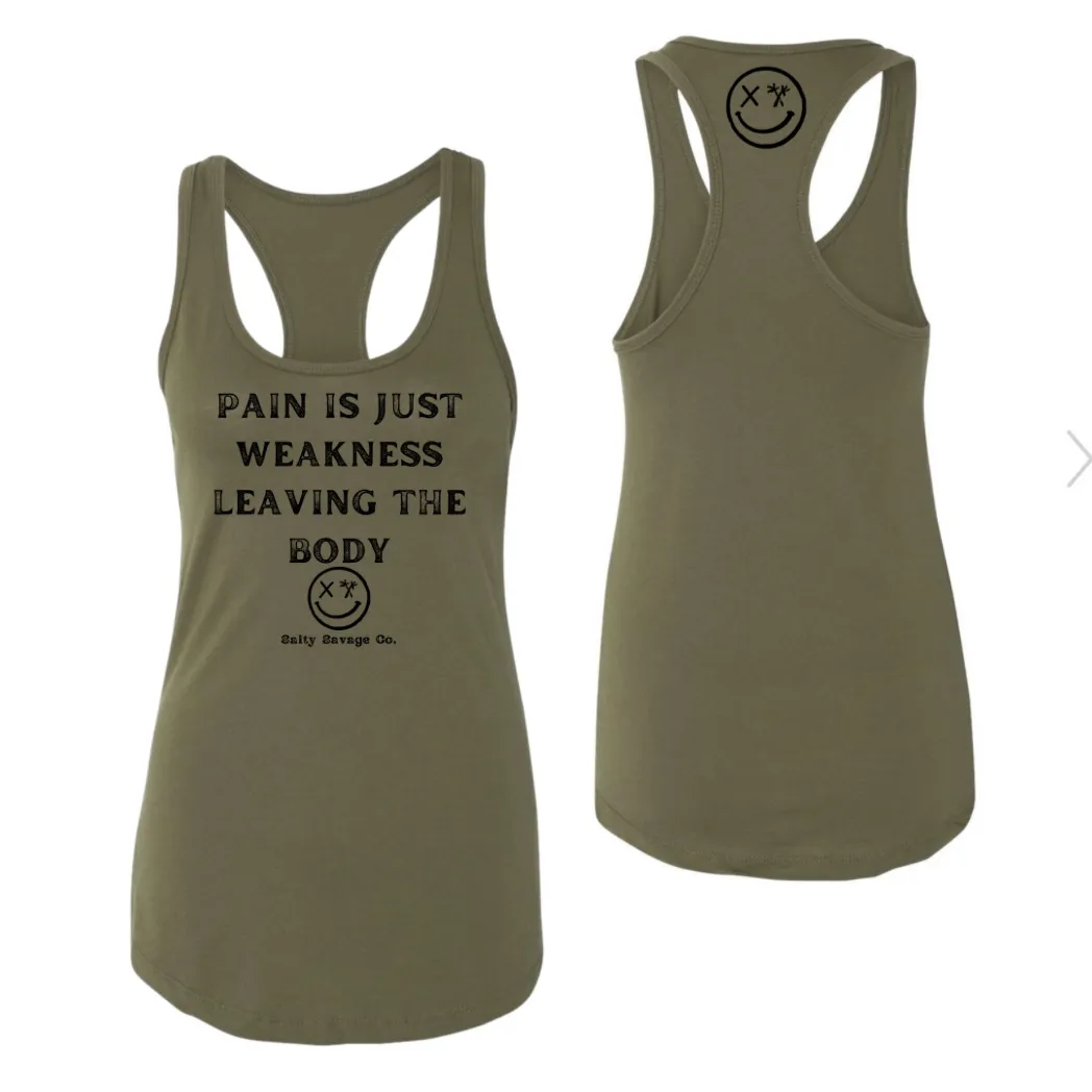 Ladies "Pain Expels Weakness" Racerback Tank