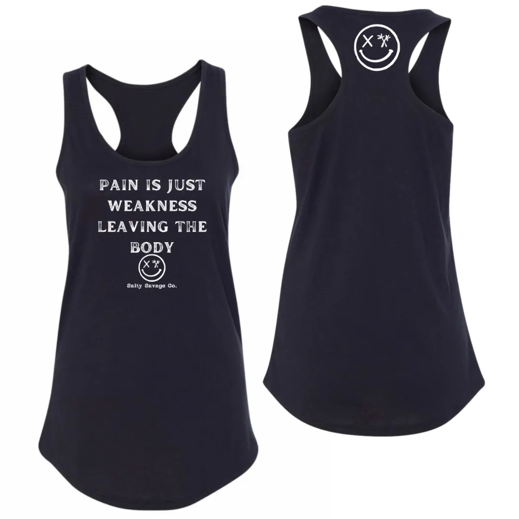 Ladies "Pain Expels Weakness" Racerback Tank