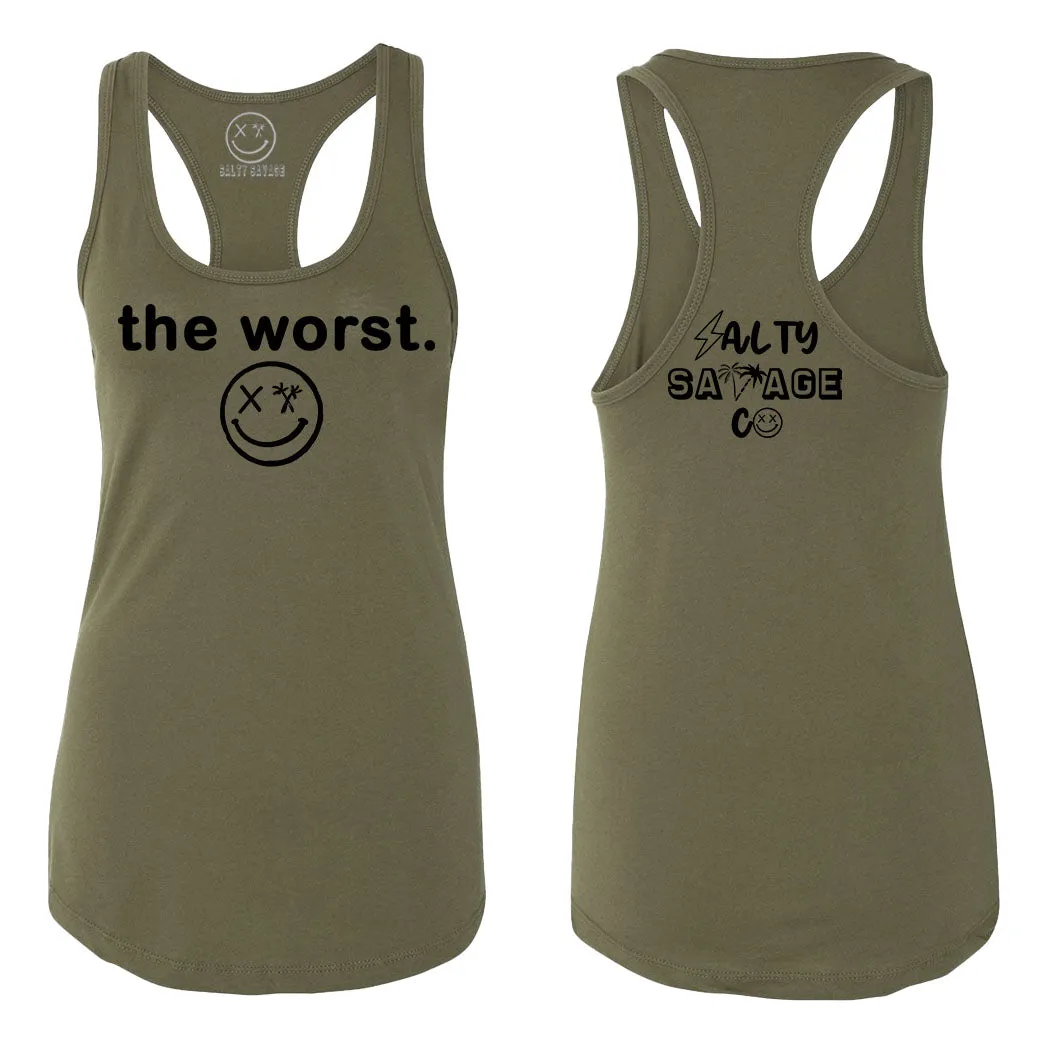 Ladies "the worst." Racerback Tank