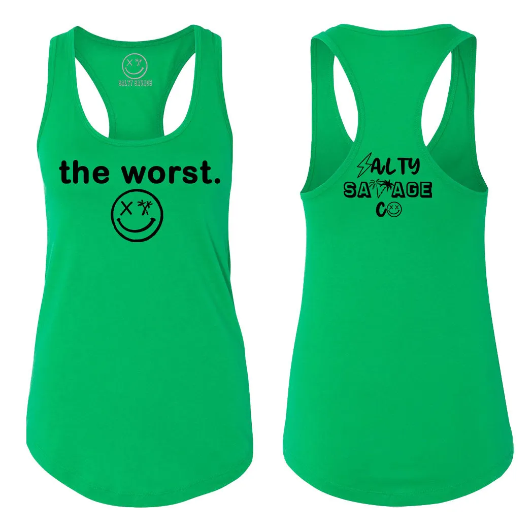 Ladies "the worst." Racerback Tank