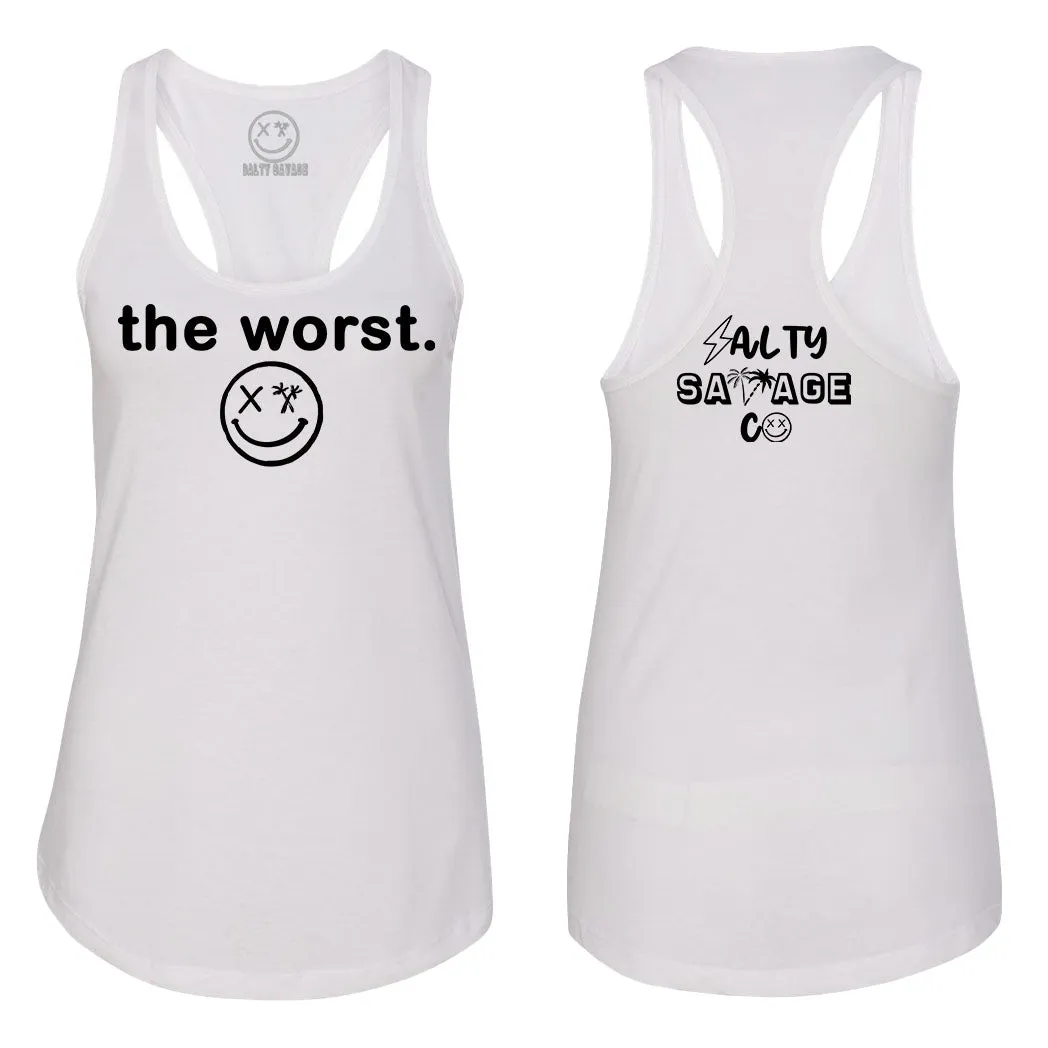 Ladies "the worst." Racerback Tank