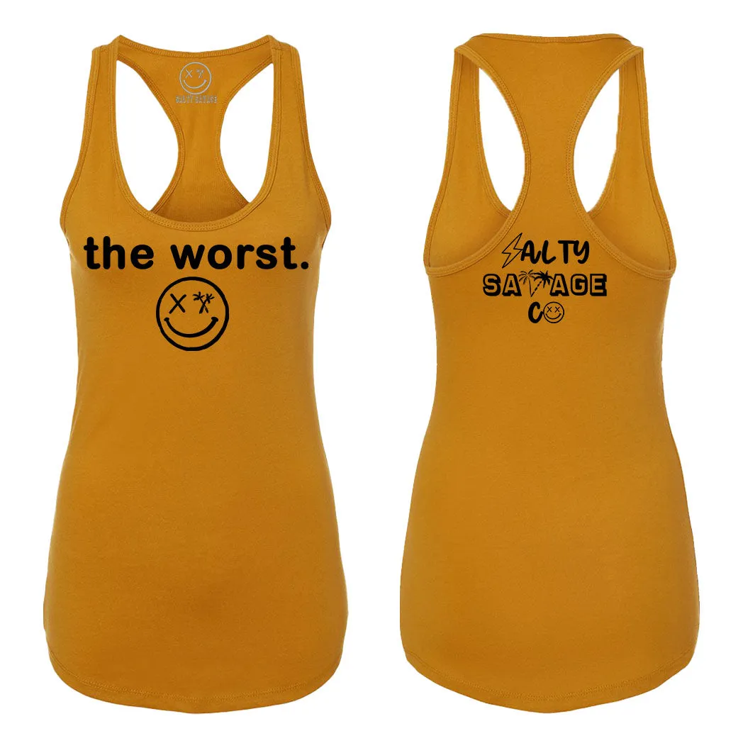 Ladies "the worst." Racerback Tank