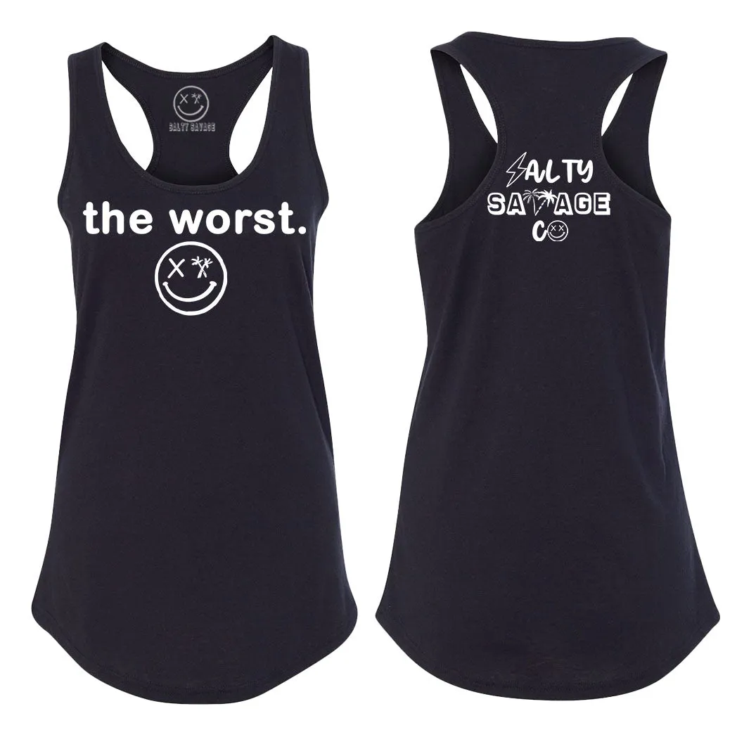 Ladies "the worst." Racerback Tank