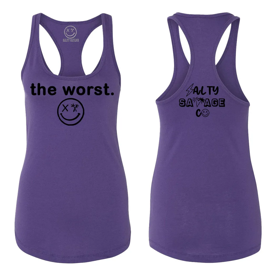 Ladies "the worst." Racerback Tank