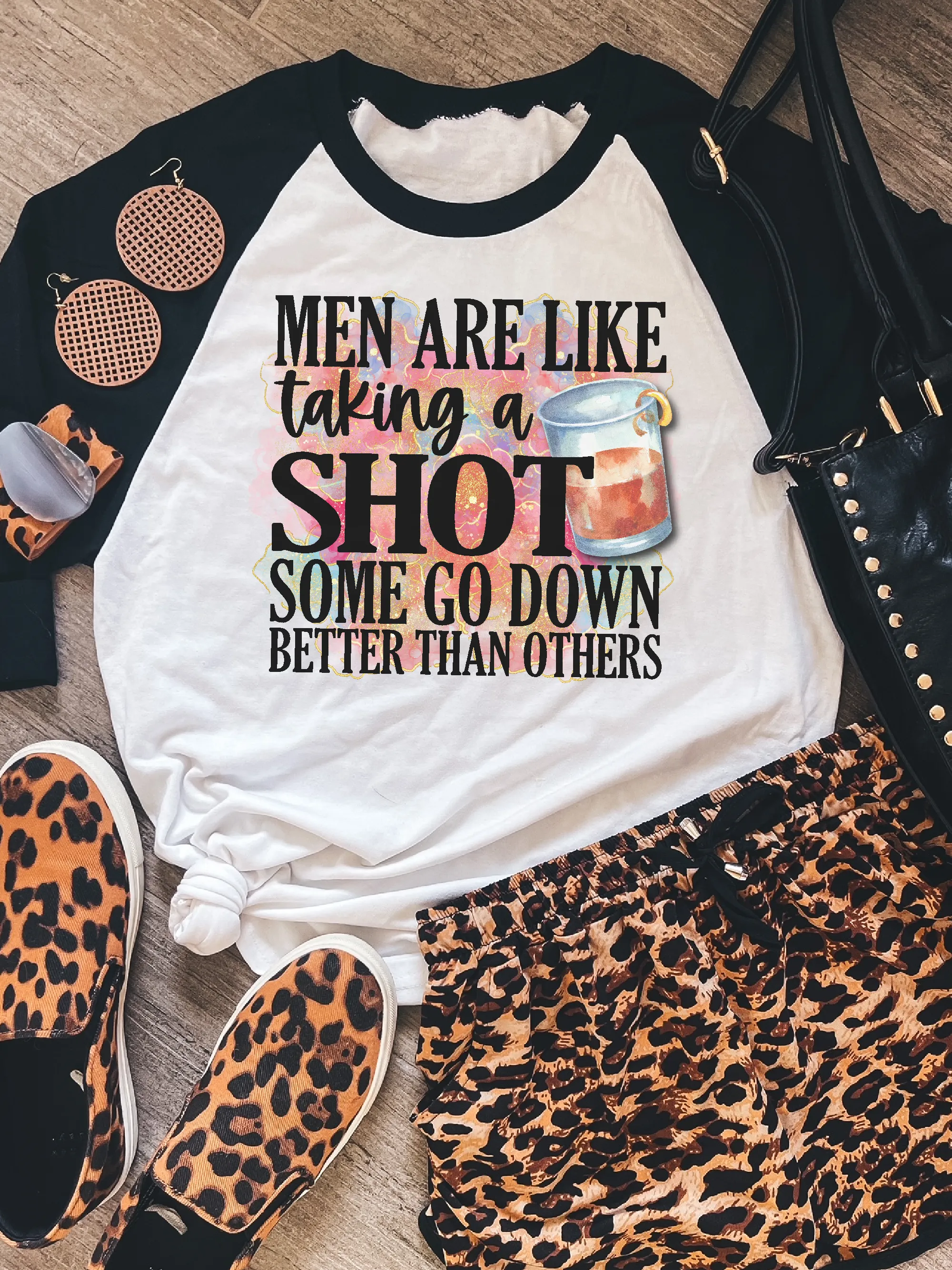 Men Are Like Taking A Shot Some Go Down Better Than Others