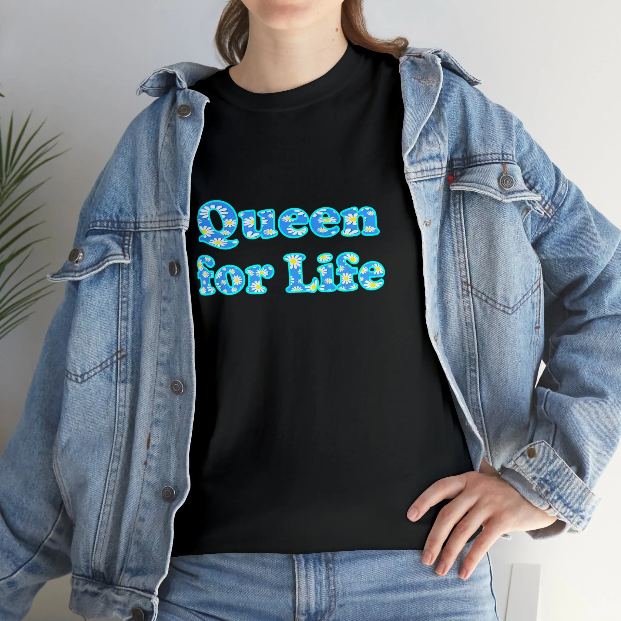 Queen For Life Unisex Heavy Cotton Tee, Empowerment T-shirt, Sassy T-shirt, Mom Gift, Mother's Day Gift, Cute Shirt, Queen Shirt