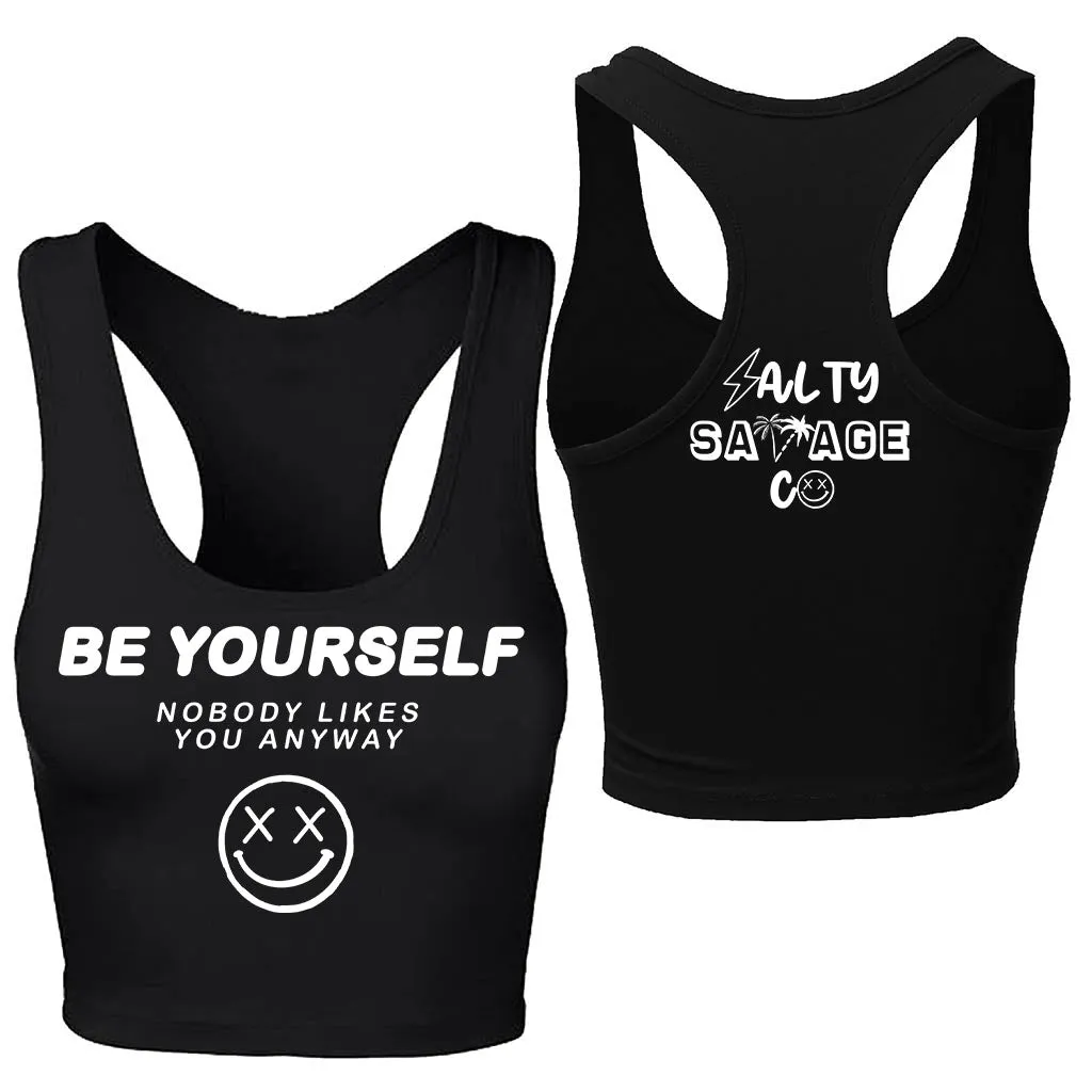 Salty Savage Ladies "Be Yourself" Racerback Crop Tank