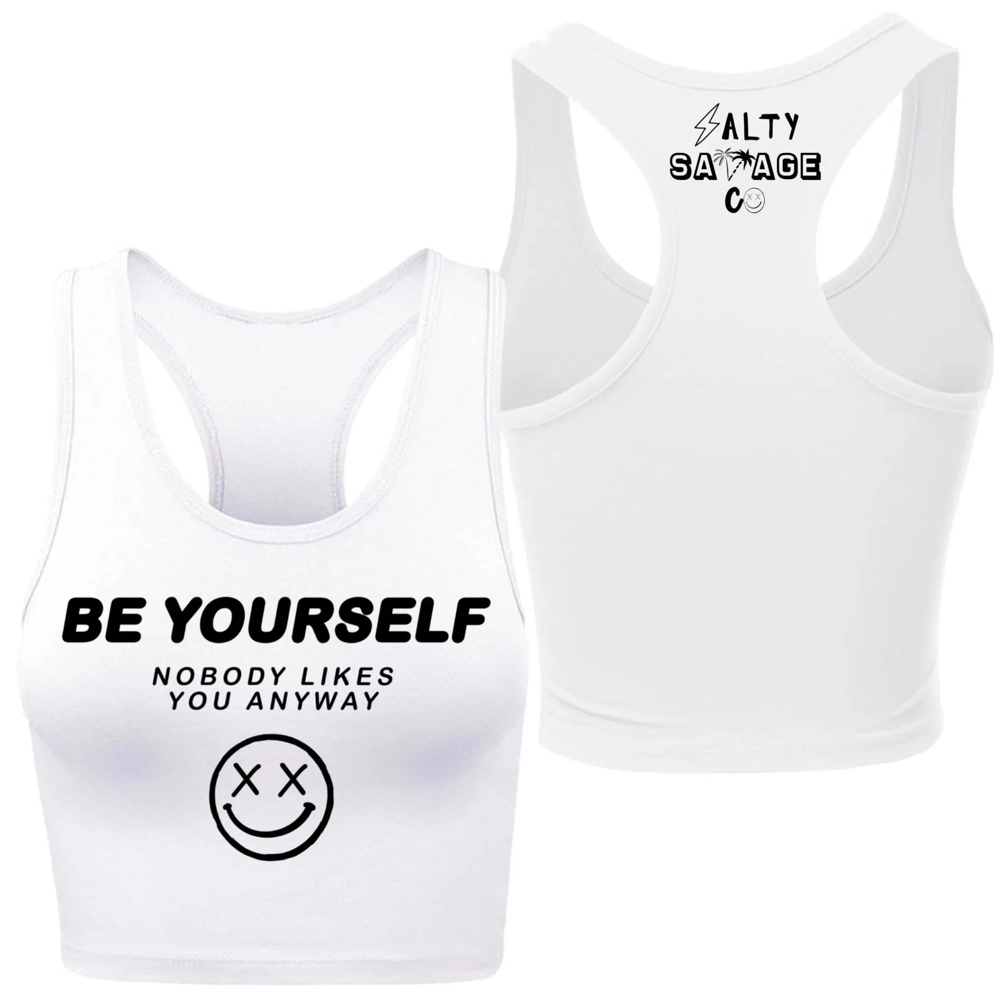 Salty Savage Ladies "Be Yourself" Racerback Crop Tank