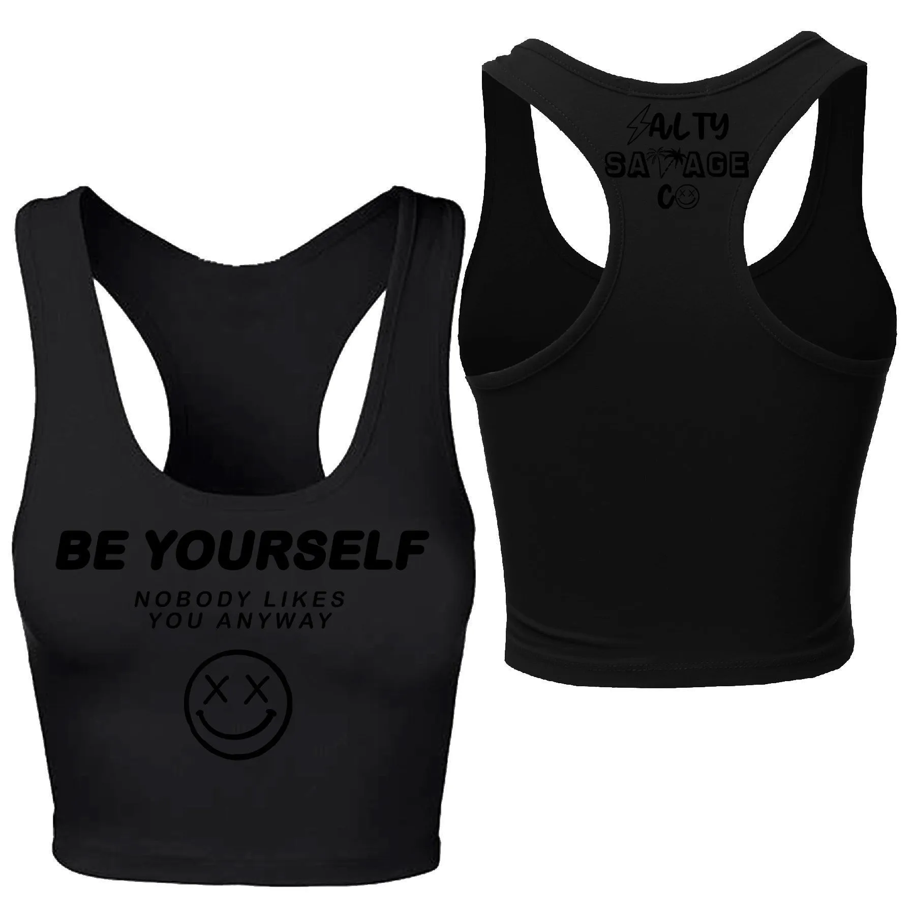 Salty Savage Ladies "Be Yourself" Racerback Crop Tank