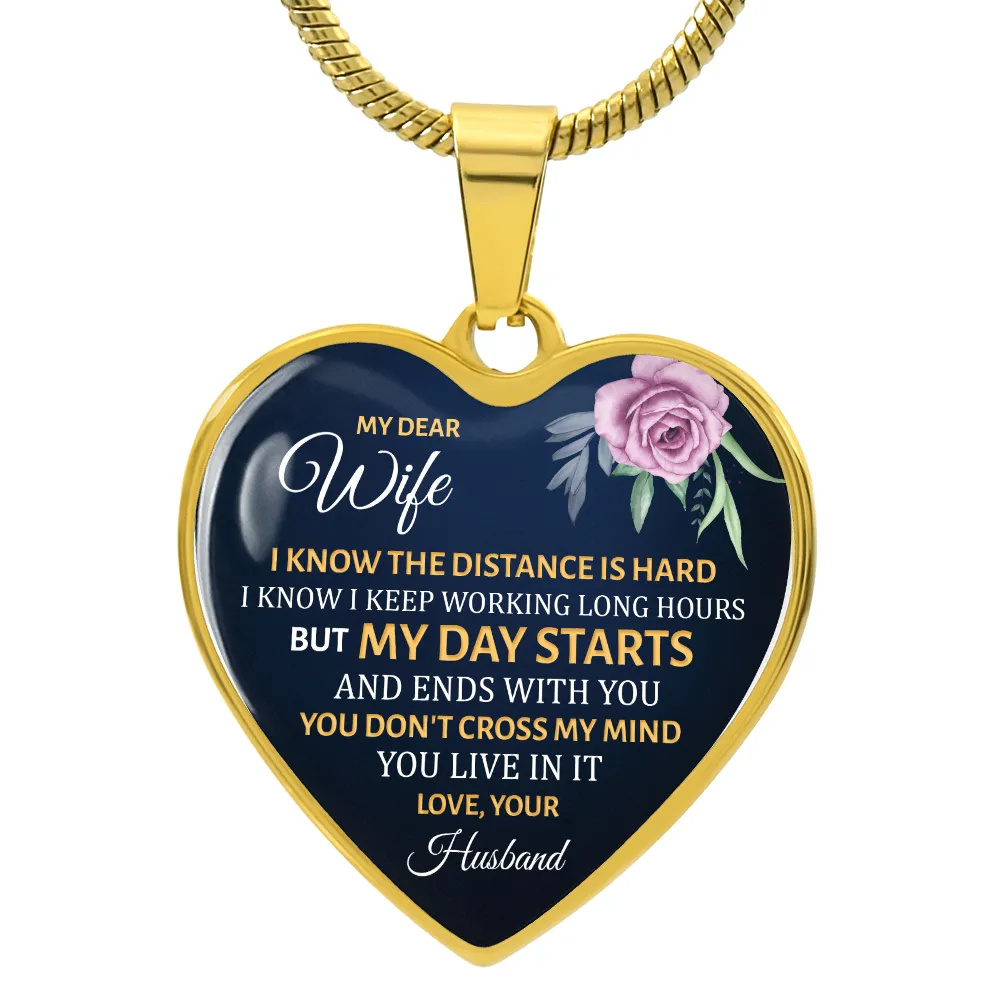 To My Wife Heart Necklace - I Know the Distance Is Hard Snake Chain